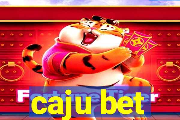 caju bet